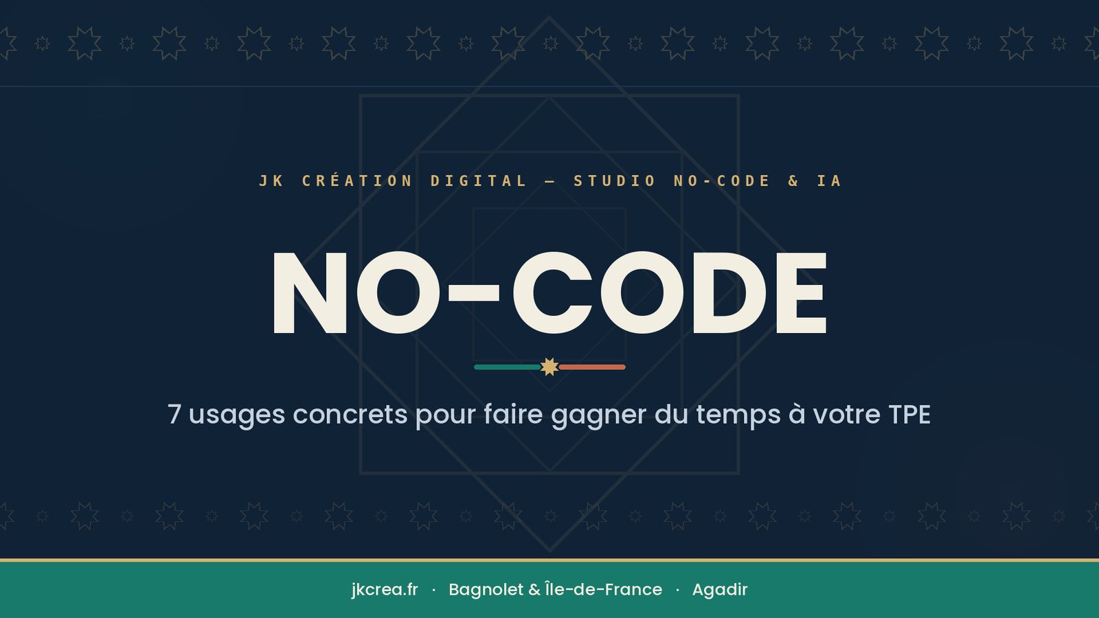 Bannière JK Création Digital sur le no-code pour les TPE, motifs zellij sur fond bleu nuit