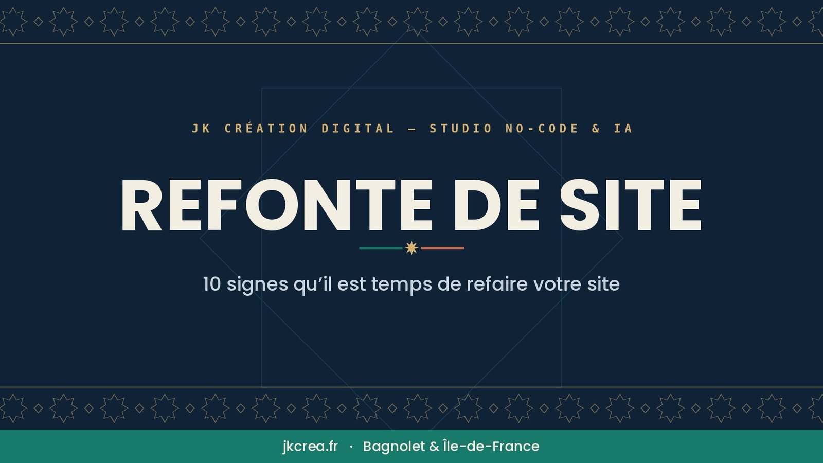 Refonte de site internet : 10 signes qu'il est temps de refaire votre site — JK Création Digital